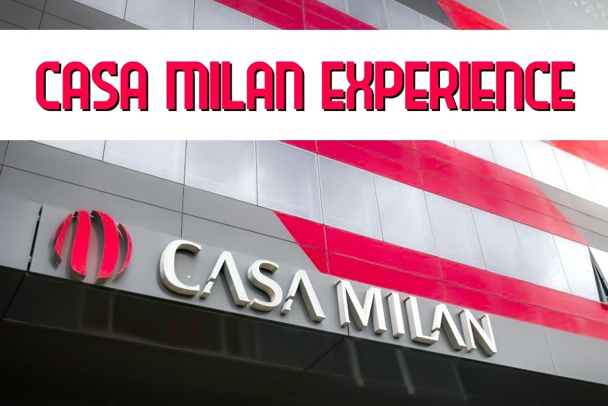 Casa Milan Experience