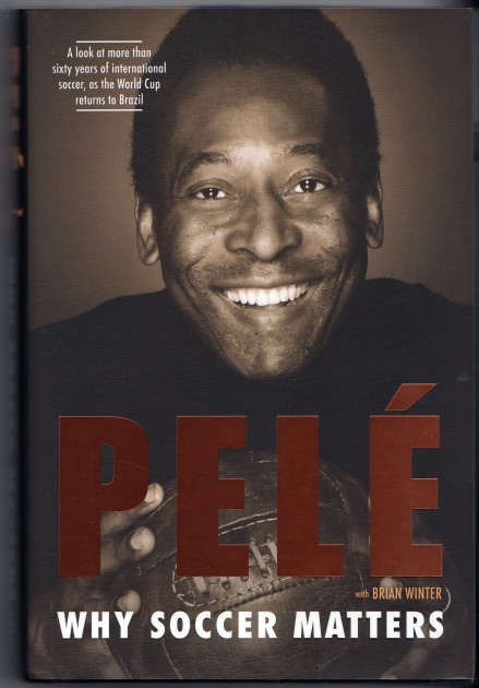 "Why Soccer Matters" Book Signed by Pele