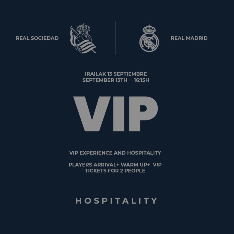 Attend Real Sociedad vs Real Madrid + VIP Experience + Hospitality Access