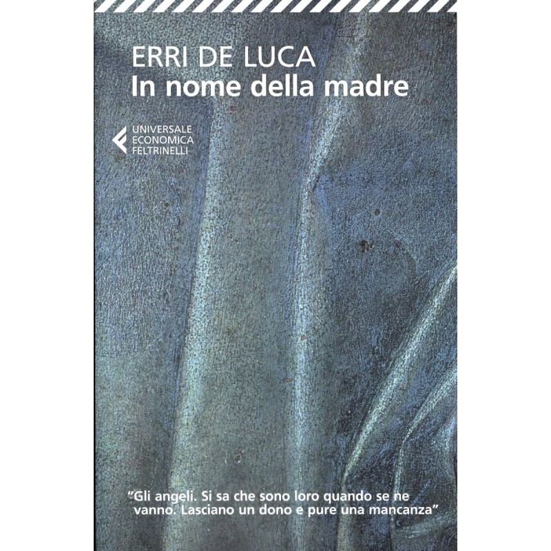 Book "In nome della madre" signed by Erri De Luca