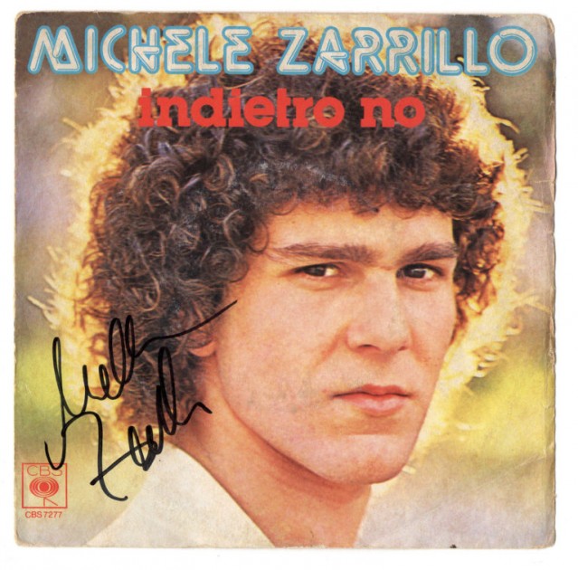 "Indietro No" Vinyl Single Signed by Michele Zarrillo
