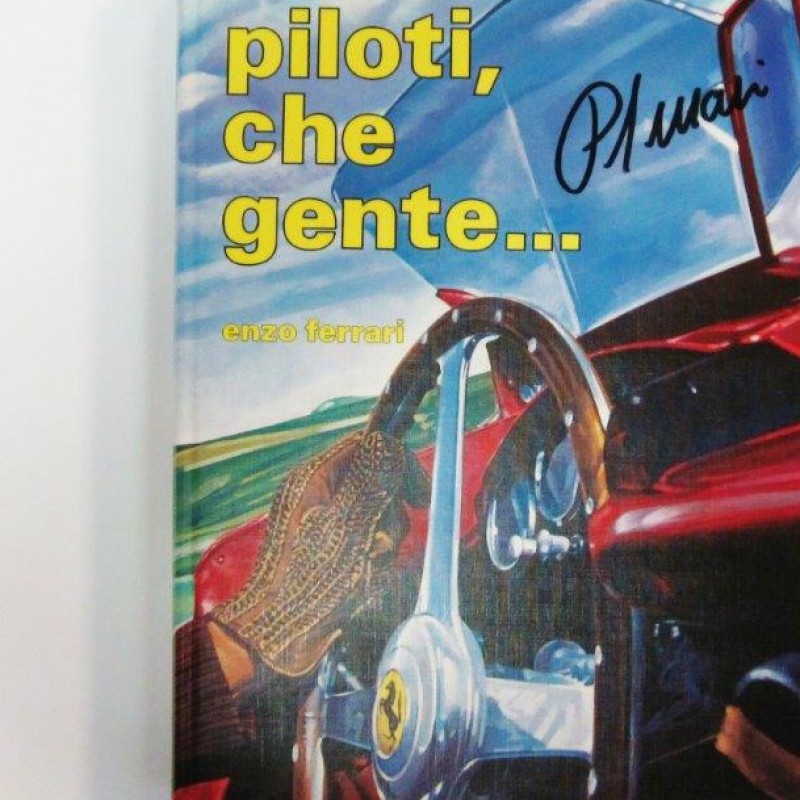 Enzo Ferrari book "Piloti, che gente.." signed by Piero Ferrari