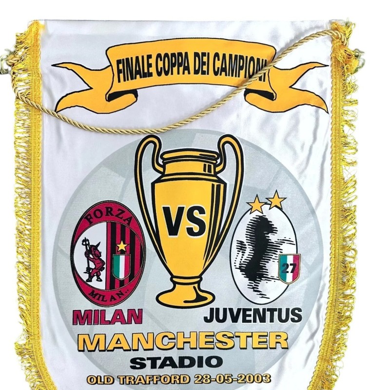 Milan vs Juventus Official Pennant, CL 2003 Final