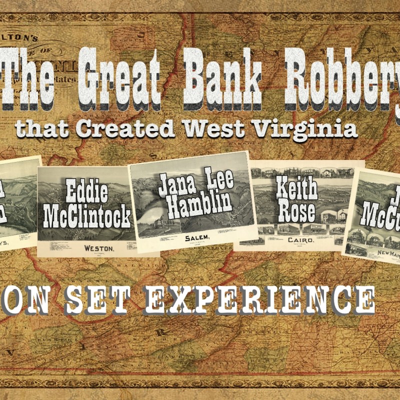 Walk-On Speaking Role in "The Great Bank Robbery that Created West Virginia" Starring Dean Cain