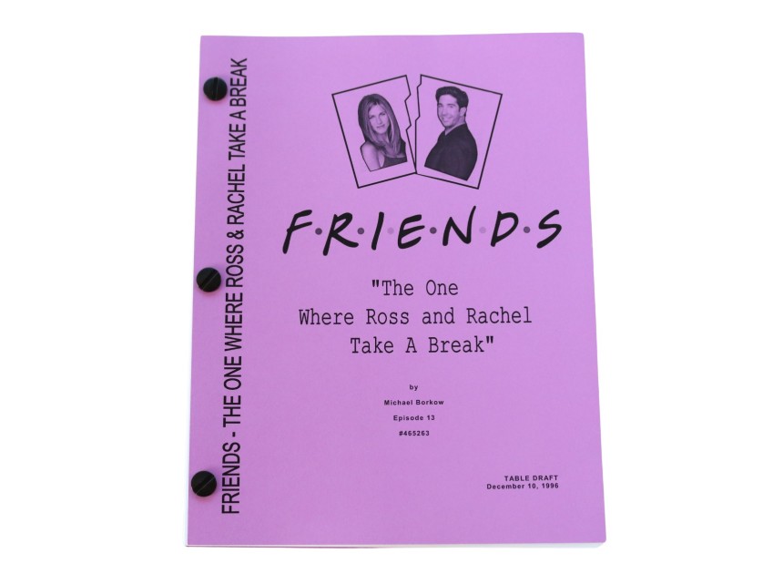 Friends "The One Where Ross And Rachel Take A Break" Original Script