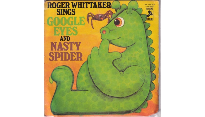 "Google Eyes and Nasty Spider" Vinyl Single - Roger Whittaker, 1975