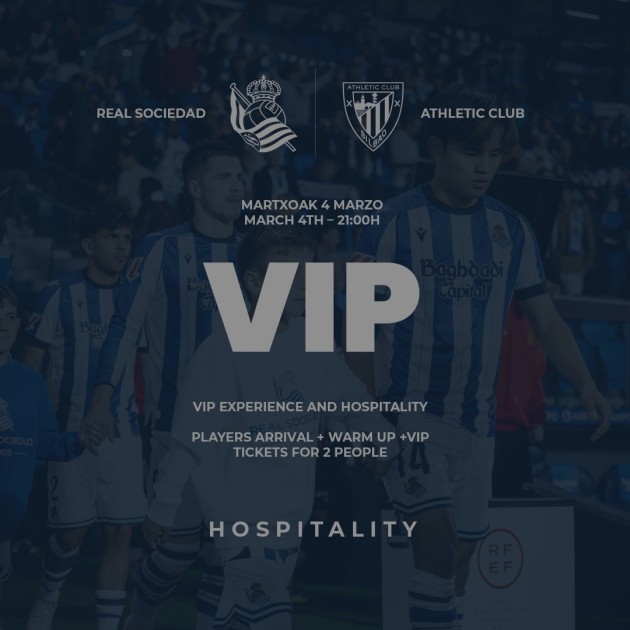 Attend Real Sociedad vs Athletic Bilbao + VIP Experience + Hospitality Access