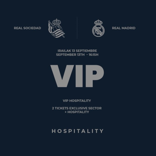 Two Tickets for Real Sociedad vs Real Madrid + VIP Hospitality Access
