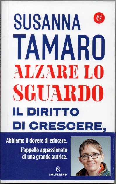 Alzare lo sguardo - Autographed book by Susanna Tamaro 