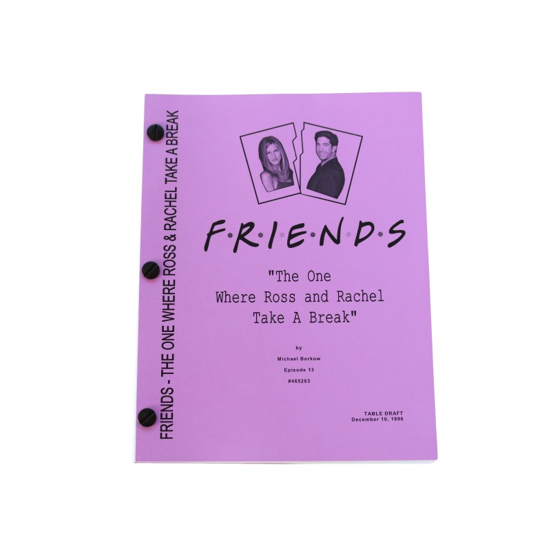 Friends "The One Where Ross And Rachel Take A Break" Original Script