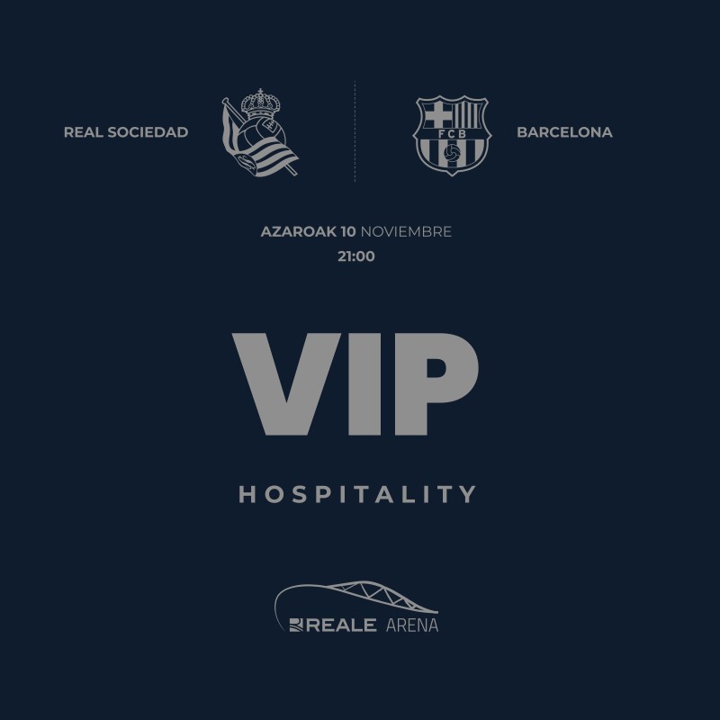 Two Tickets for Real Sociedad vs Barcelona + VIP Hospitality Access