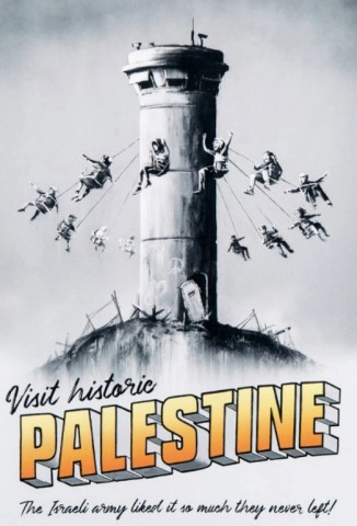 "Visit Historic Palestine" Poster by Banksy