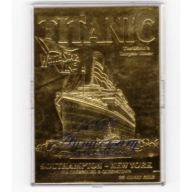 Titanic 100th Anniversary Gold Card, 1912-2012