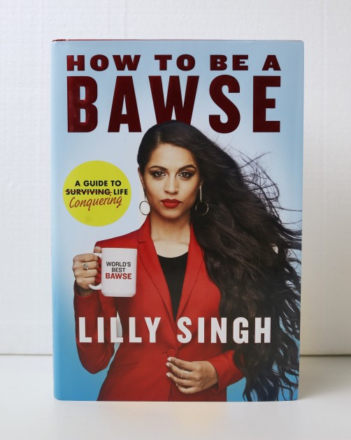Lilly Singh's Signed Copy of 'How to be a Bawse' Book 