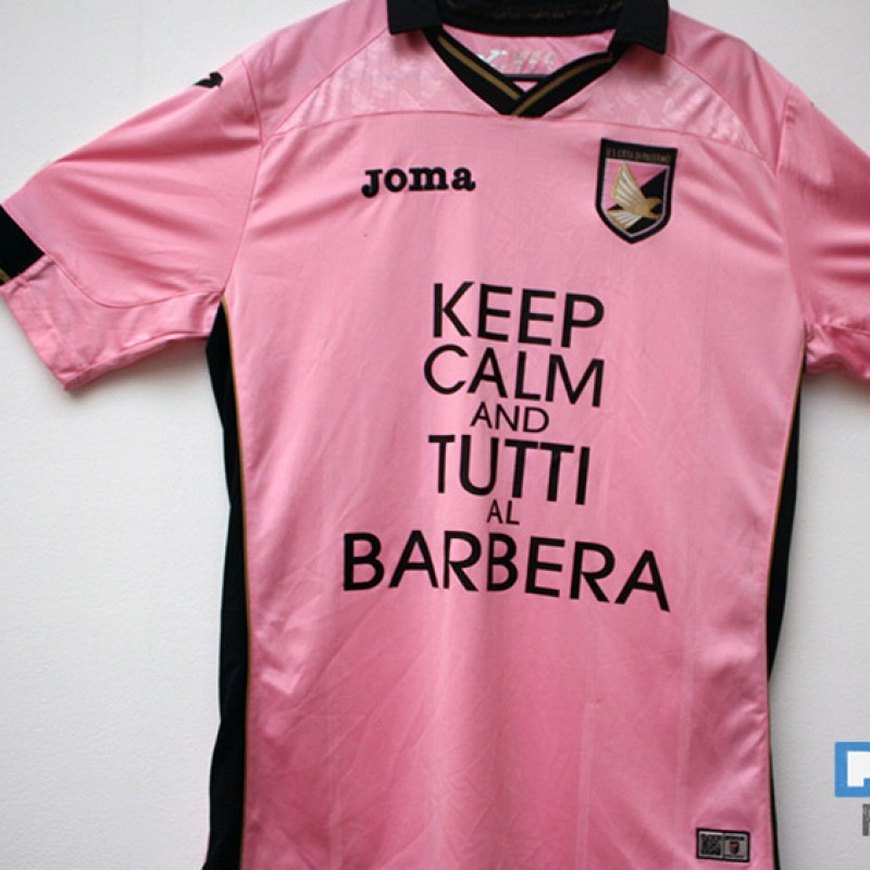 "Keep Calm and Tutti al Barbera" Palermo shirt, issued/worn by Terzi - Signed
