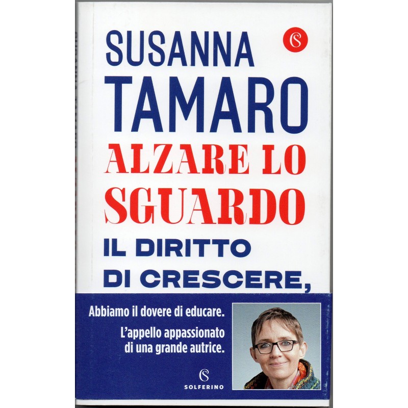 Alzare lo sguardo - Autographed book by Susanna Tamaro 