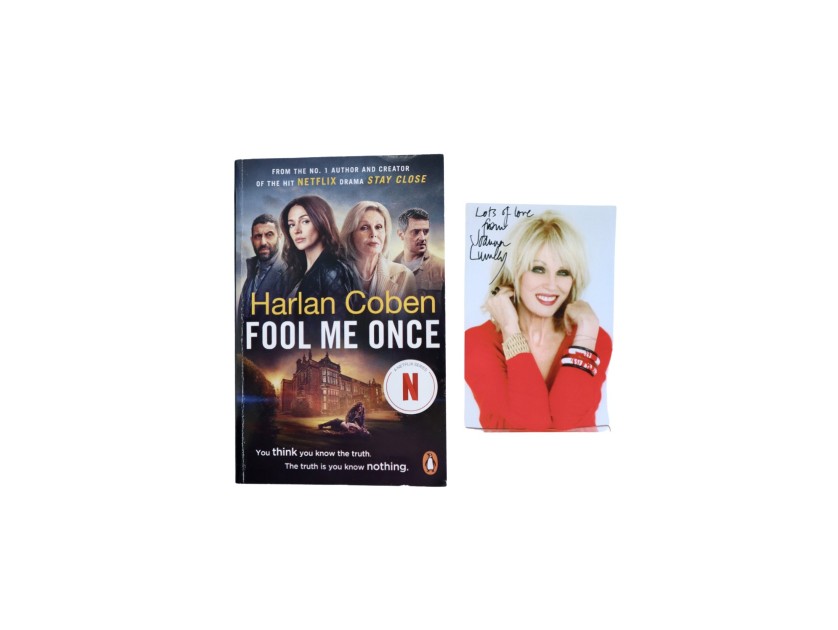 ‘Fool Me Once’ Book Owned by Dame Joanna Lumley and Signed by Harlan Coben, Joanna Lumley and Michelle Keegan