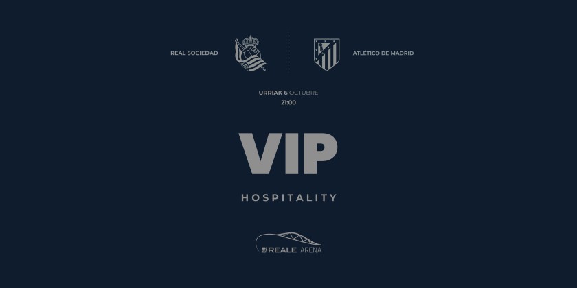 Two Tickets for Real Sociedad vs Atletico Madrid + VIP Hospitality Access