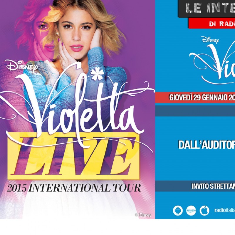 3 passes for Violetta live-interview on 29th January at Radio Italia Auditorium -DISNEY