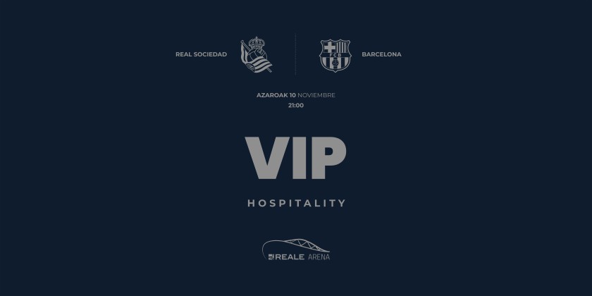 Due biglietti per Real Sociedad vs Barcellona + Hospitality VIP