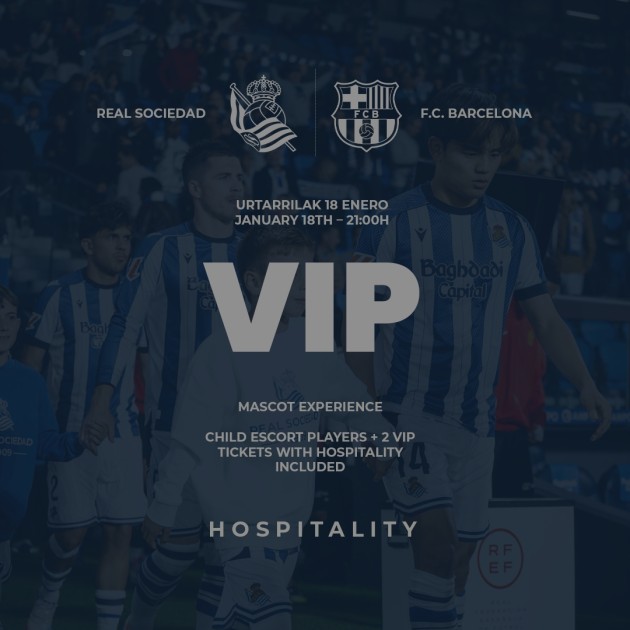 Mascot Experience, Real Sociedad vs Barcelona + 2 VIP Tickets With Hospitality Access