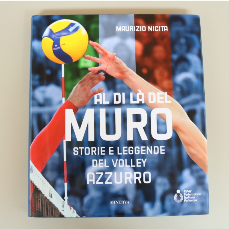 Book Stories and Legends of Blue Volleyball - autographed by the Italian men's national team