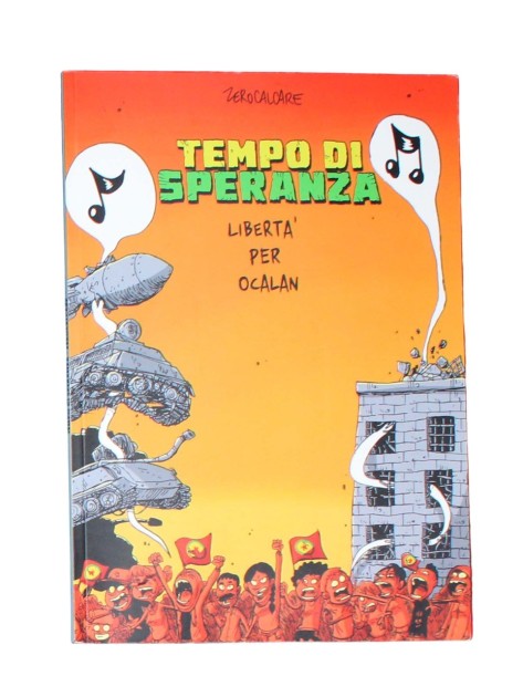 Libro "Tempo di Speranza. Libertà per Ocalan" autografato e disegnato da Zerocalcare